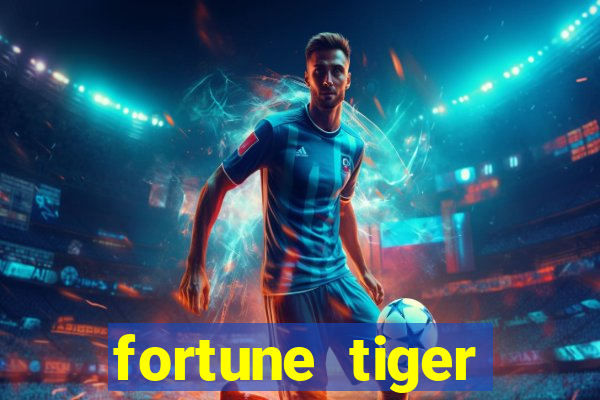 fortune tiger aposta 1 real